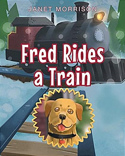 Fred Rides a Train (Paperback)