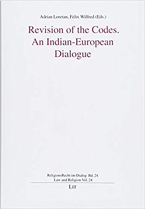 A Revision of the Code, an Indian European Dialogue: Volume 24 (Paperback)