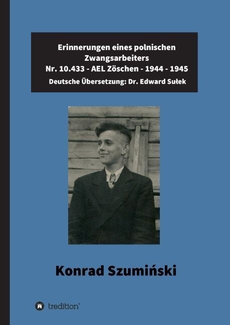 Erinnerungen Eines Polnischen Zwangsarbeiters (Hardcover)