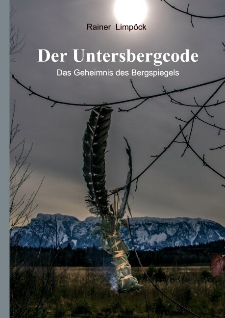 Der Untersbergcode (Hardcover)