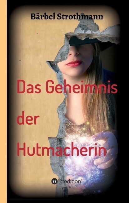 Klara Und Das Geheimnis Der Hutmacherin (Hardcover)