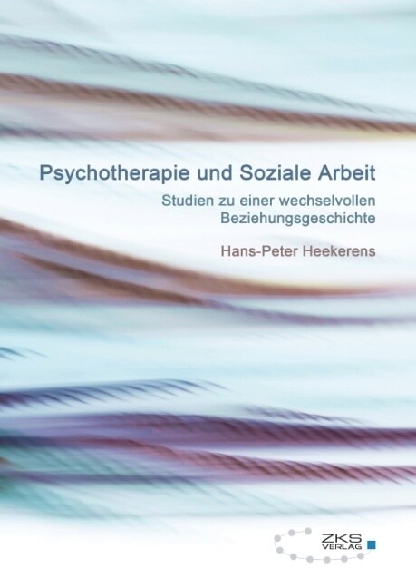 Psychotherapie Und Soziale Arbeit (Paperback)