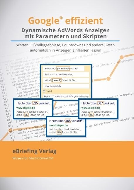 Dynamische Adwords-Anzeigen Mit Parametern Und Skripten (Paperback)