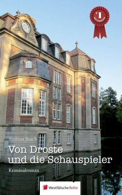 Von Droste Und Die Schauspieler (Paperback)