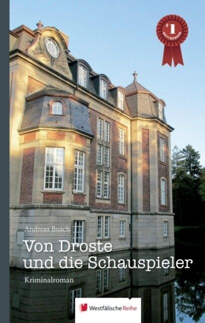 Von Droste Und Die Schauspieler (Hardcover)