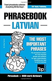 English-Latvian Phrasebook & 3000-Word Topical Vocabulary (Paperback)