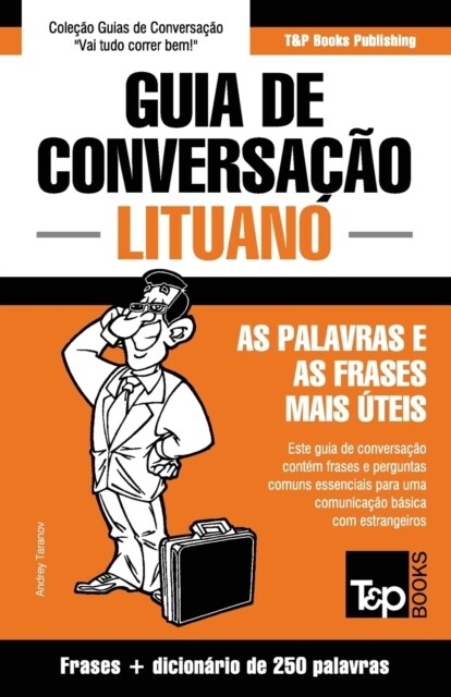 Guia de Conversa豫o Portugu?-Lituano E Mini Dicion?io 250 Palavras (Paperback)