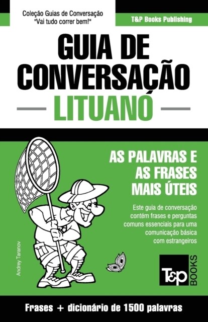 Guia de Conversa豫o Portugu?-Lituano e dicion?io conciso 1500 palavras (Paperback)