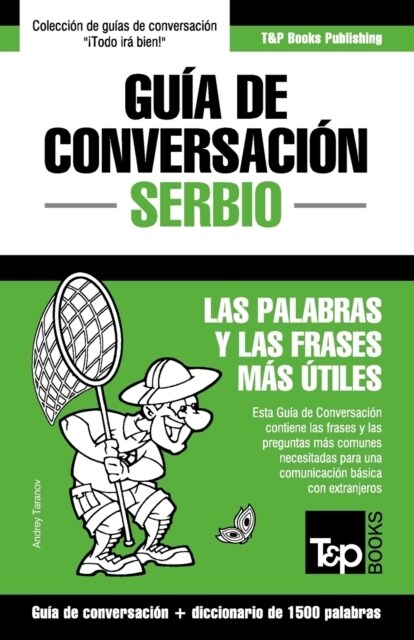 Gu? de Conversaci? Espa?l-Serbio y diccionario conciso de 1500 palabras (Paperback)