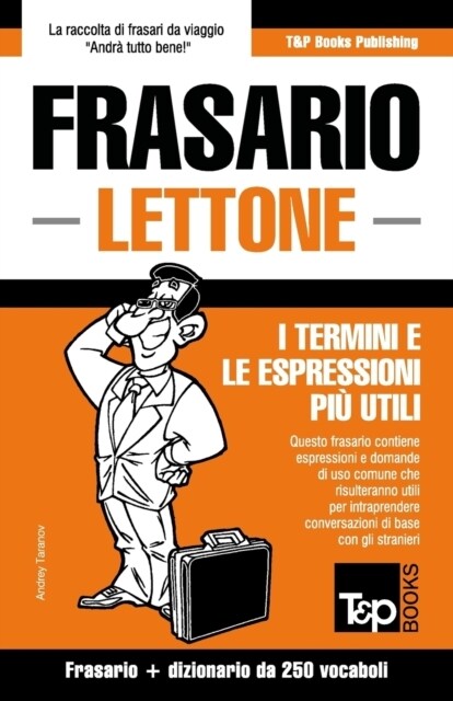 Frasario Italiano-Lettone E Mini Dizionario Da 250 Vocaboli (Paperback)