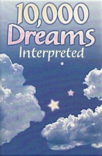 10,000 Dreams Interpreted (Paperback)