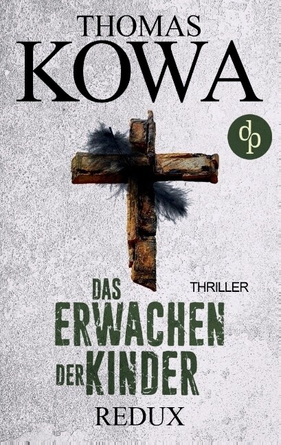 Redux - Das Erwachen Der Kinder (Paperback)