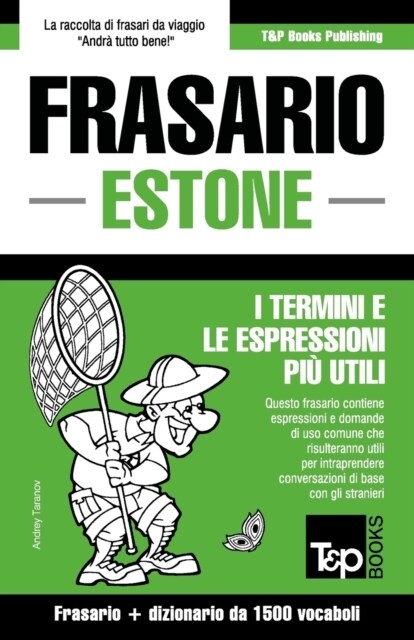 Frasario Italiano-Estone E Dizionario Ridotto Da 1500 Vocaboli (Paperback)