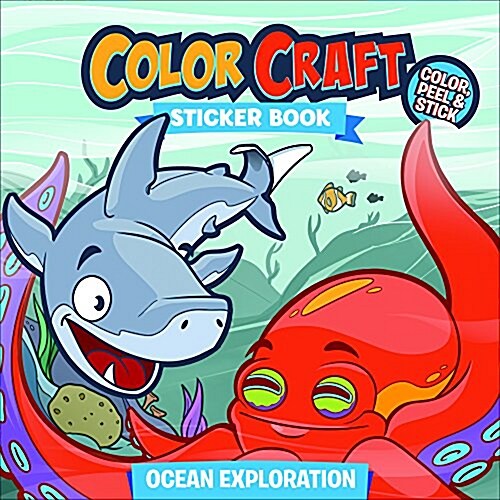 Color Craft Sticker Book: Ocean Exploration (Paperback)