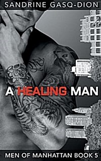 A Healing Man (Paperback)