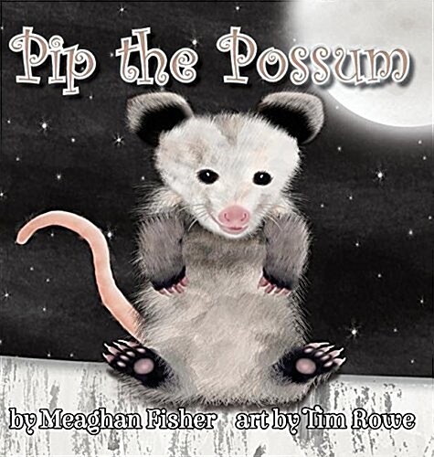 Pip the Possum (Hardcover)