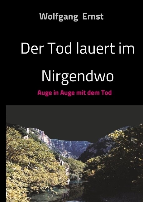 Der Tod Lauert Im Nirgendwo (Hardcover)