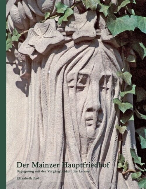 Der Mainzer Hauptfriedhof (Hardcover)
