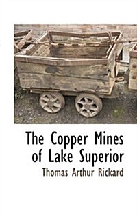 The Copper Mines of Lake Superior (Paperback)