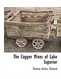 The Copper Mines of Lake Superior (Paperback)