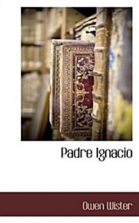 Padre Ignacio (Paperback)
