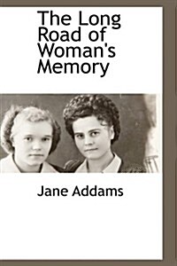 The Long Road of Womans Memory (Paperback)