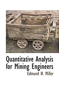 Quantitative Analysis for Mining Engineers (Paperback)
