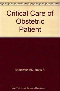 Critical care of the obstetric patient