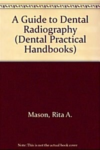 A Guide to Dental Radiography (Paperback, 3rd, Subsequent)