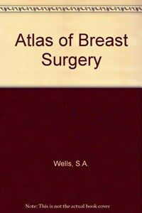 Atlas of breast surgery