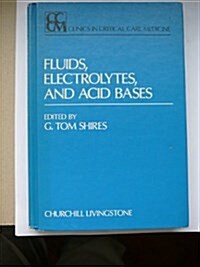 Fluids, Electrolytes, and Acid Bases (Hardcover)