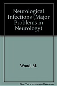 Neurological Infections (Hardcover)