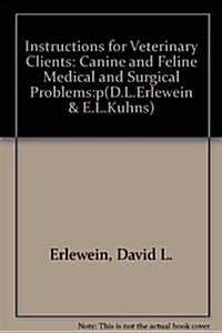 Instructions for Veterinary Clients (Hardcover, 2nd, Subsequent)