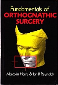 Fundamentals of Orthognathic Surgery (Paperback)