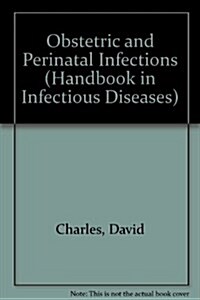 Obstetric and Perinatal Infections (Hardcover)