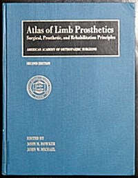 [중고] Atlas of Limb Prosthetics (Hardcover, 2nd, Subsequent)