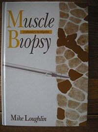 Muscle biopsy : a laboratory investigation
