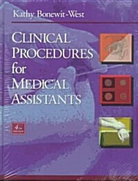 Clinical Procedures for Medical Assistants (Hardcover, 4th, Subsequent)