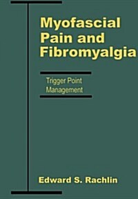 Myofascial Pain and Fibromyalgia (Hardcover)