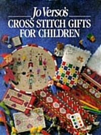 Jo Versos Cross Stitch Gifts for Children (Hardcover)