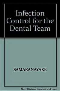 Infection Control for the Dental Team (Paperback)
