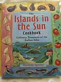 The Islands in the Sun Cookbook (Hardcover)