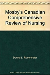 Mosbys Canadian Comprehensive Review of Nursing (Paperback)