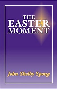 The Easter Moment (Paperback)
