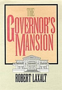 The Governors Mansion (Paperback)