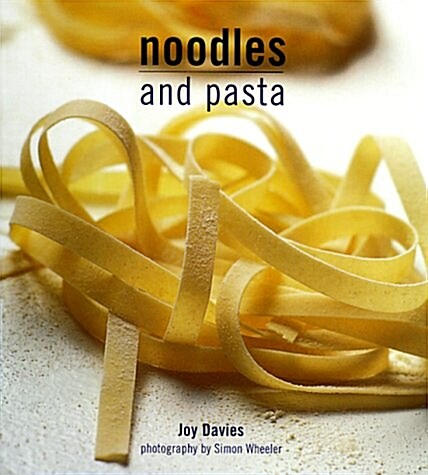 Noodles and Pasta (Hardcover)