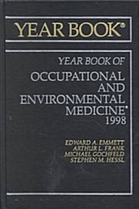 1998 Year Book of Occupational and Environmental Medicine (Hardcover, Annual)