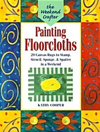 Painting Floorcloths (Paperback)
