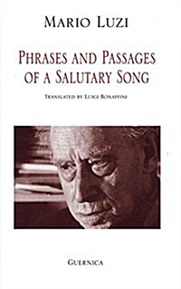 Phrases and Passages of a Salutary Song (Paperback)