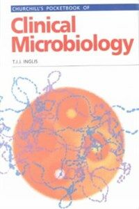 Churchill's pocketbook of clinical microbiology